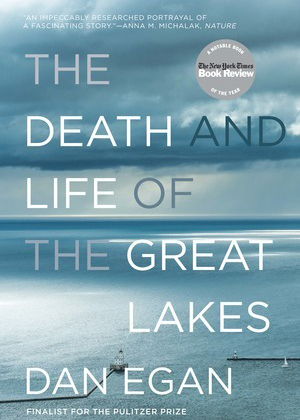 The Death and Life of the Great Lakes