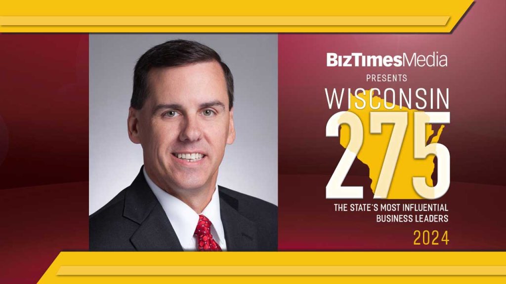 Robert Hau - Wisconsin 275 Most Influential Business Leaders
